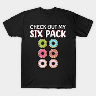 Check Out My Six Pack Donut Tee - Funny Gym T-Shirt